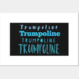 Trumpoline Posters and Art